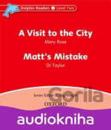 Dolphin Readers 2: Visit to the City / Matt´s Mistake Audio CD