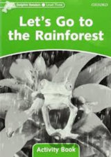 Dolphin Readers 3: Let´s Go to the Rainforest Activity Book