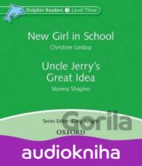 Dolphin Readers 3: New Girl in School / Uncle Jerry´s Great Idea Audio CD