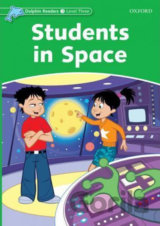Dolphin Readers 3: Students in Space