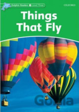Dolphin Readers 3: Things That Fly