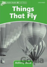 Dolphin Readers 3: Things That Fly Activity Book