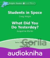 Dolphin Readers 3: What Did You Do Yesterday? / Students in Space Audio CD