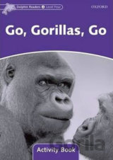 Dolphin Readers 4: Go Gorillas, Go Activity Book