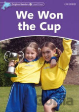 Dolphin Readers 4: We Won the Cup