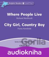 Dolphin Readers 4: Where People Live / City Girl, Country Boy Audio CD