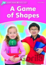 Dolphin Readers Starter: A Game of Shapes