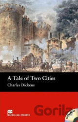 Macmillan Readers Beginner: Tale of Two Cities, A T. Pk with CD