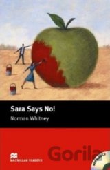 Macmillan Readers Starter: Sara Says No! T. Pk with CD