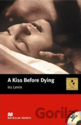 Macmillan Readers Intermediate: Kiss Before Dying, A T. Pk with CD