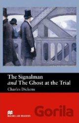 The Signalman and Ghost At Trial