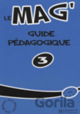Le Mag : Guide pedagogique 3