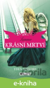Krásní mrtví – Summer