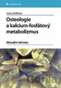 Osteologie a kalcium–fosfátový metabolizmus