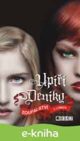 Upíří deníky – Zoufalství
