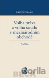 Volba práva a volba soudu v mezinárodním obchodě