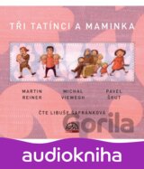 SAFRANKOVA LIBUSE: 3 TATINCI A MAMINKA/REINER, VIEWEGH... (  2-CD)