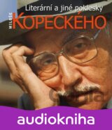KOPECKY MILOS: LITERARNI A JINE POKLESKY M.KOPECKEHO
