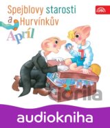 DIVADLO S + H: SPEJBLOVY STAROSTI A HURVINKUV APRIL