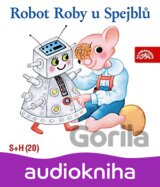 S+h: Robot Roby U Spejblu  (20.)