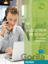 Menschen im Beruf - Telefontraining B1/B2: Kursbuch mit Audio-CD