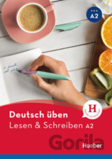 Deutsch üben NEULesen + Schreiben A2