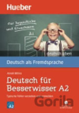 Deutsch üben: Deutsch für Besserwisser A2 mit MP3-CD