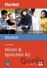 Deutsch üben: Hören + Sprechen A2