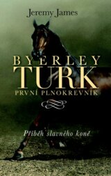 Byerley Turk první plnokrevník