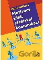Motivace žáků efektivní komunikací