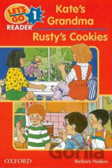 Let´s Go 1: Reader Kate´s Grandma / Rusty´s Cookies (2nd)