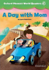 Oxford Phonics World 3: Reader a Day with Mom