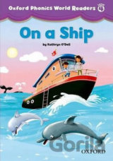 Oxford Phonics World 4: Reader on a Ship
