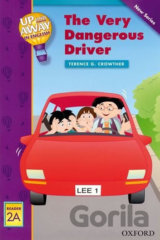 Up and Away Readers 2: The Very Dangerous Driver