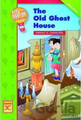 Up and Away Readers 3: The Old Ghost House