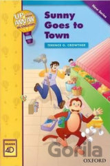 Up and Away Readers 4: Sunny Goes to Town