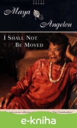 I Shall Not Be Moved