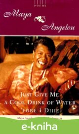Just Give Me a Cool Drink of Water 'fore I Diiie