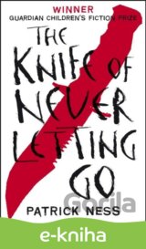 The Knife Of Never Letting Go