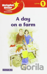 Bright Star 1: Reader A Day On The Farm