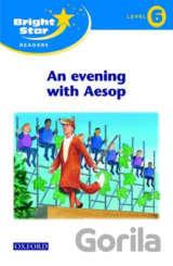Bright Star 6: Reader An Evening With Aesop