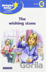 Bright Star 6: Reader The Wishing Stone