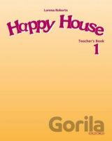 Happy House 1: Teacher´s Book