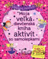 Moja veľká dievčenská kniha aktivít