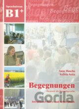 Begegnungen Deutsch als Fremdsprache B1: Integriertes Kurs- und Arbeitsbuch