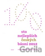 Sto nejlepších českých básní 2012