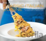 The Fundamental Techniques of Classic Italian Cuisine