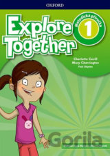 Explore Together 1: Teacher´s Book (CZEch Edition)