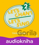 Let´s Chant, Let´s Sing 2: Audio CD