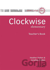 Clockwise Elementary: Teacher´s Book